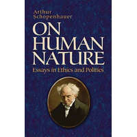 On Human Nature – Arthur Schopenhauer,Thomas Bailey Saunders