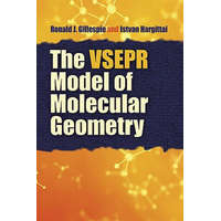  VSEPR Model of Molecular Geometry – Ronald J Gillespie,Istvan Hargittai
