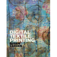  Digital Textile Printing – Susan Carden