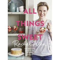  All Things Sweet – Rachel Allen