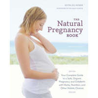 Natural Pregnancy Book, Third Edition – Aviva Jill Romm