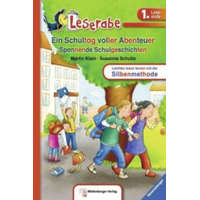  Ein Schultag voller Abenteuer - Leserabe 1. Klasse - Erstlesebuch für Kinder ab 6 Jahren – Martin Klein,Susanne Schulte