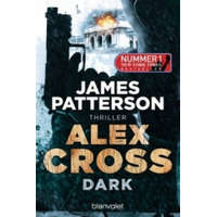 Alex Cross - Dark – James Patterson,Wolfgang Seidel