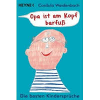  Opa ist am Kopf barfuß – Cordula Weidenbach