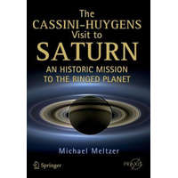 Cassini-Huygens Visit to Saturn – Michael Meltzer
