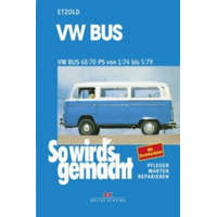  VW Bus T2 68/70 PS 1/74 bis 5/79 – Hans-Rüdiger Etzold