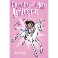 Phoebe and Her Unicorn – Dana Simpson