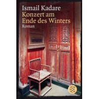  Konzert am Ende des Winters – Ismail Kadare,Joachim Röhm