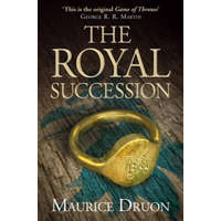  Royal Succession – Maurice Druon
