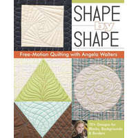 Shape by Shape – Angela Walters