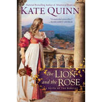  Lion and the Rose – Kate Quinn