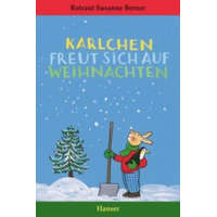 Karlchen freut sich auf Weihnachten – Rotraut S. Berner