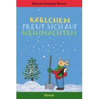  Karlchen freut sich auf Weihnachten – Rotraut S. Berner