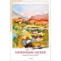 Mit Hermann Hesse durch das Jahr – Volker Michels