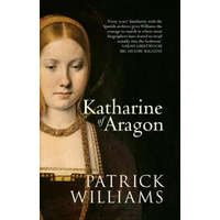  Katharine of Aragon – Patrick Williams