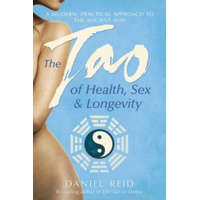 Tao Of Health, Sex And Longevity – Daniel Reid