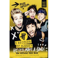  5 Seconds of Summer: Hey, Let's Make a Band! – 5 Seconds of Summer
