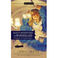  Alice's Adventures in Wonderland and Through the Looking Glass – Lewis Carroll,John Tenniel