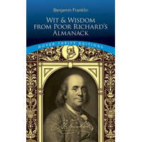  Wit and Wisdom from Poor Richard's Almanack – Benjamin Franklin