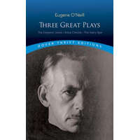  Three Great Plays – Eugene Gladstone O'Neill