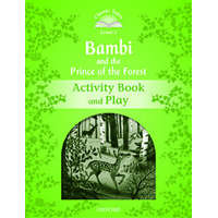  Classic Tales Second Edition: Level 3: Bambi and the Prince of the Forest Activity Book and Play – Rachel Bladon