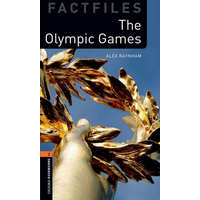  Oxford Bookworms Library Factfiles: Level 2:: The Olympic Games – Alex Raynham