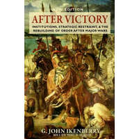  After Victory – G. John Ikenberry