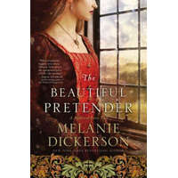 Beautiful Pretender – Melanie Dickerson