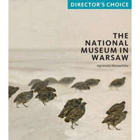  National Museum in Warsaw: Director's Choice – Agnieszka Morawinska