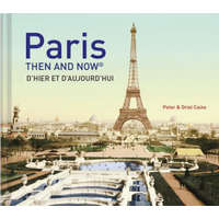 Paris Then and Now (R) – Peter Caine,Oriel Caine,Juliette Boulouis