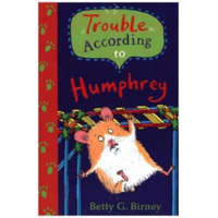  Trouble According to Humphrey – Betty G Birney
