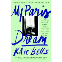My Paris Dream – Kate Betts