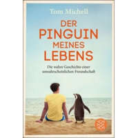  Der Pinguin meines Lebens – Tom Michell,Lisa Kögeböhn