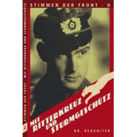  Mit Ritterkreuz und Sturmgeschütz – Alfred Regeniter