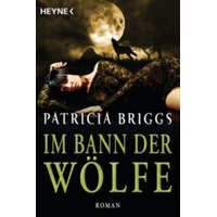  Im Bann der Wölfe – Patricia Briggs,Vanessa Lamatsch