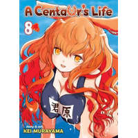  Centaur's Life Vol. 8 – Kei Murayama