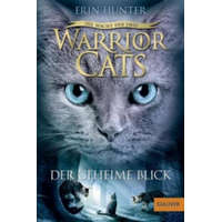  Warrior Cats - Die Macht der Drei. Der geheime Blick – Erin Hunter,Friederike Levin