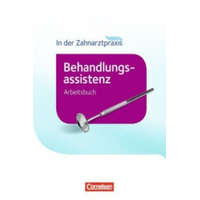 Zahnmedizinische Fachangestellte - Behandlungsassistenz - Ausgabe 2016 – Bernhard Alfter,Britta Geib-Weber,Waltraud Hollstein,Iris Karcher,B. Nestle-Oechslin