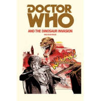  Doctor Who and the Dinosaur Invasion – Malcolm Hulke