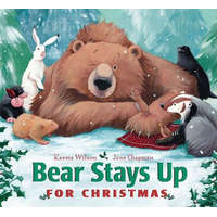 Bear Stays Up for Christmas – Karma Wilson (Leporelló)
