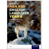  AQA KS3 English Language: Key Stage 3: Year 8 test workbook – Helen Backhouse