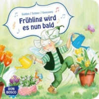  Frühling wird es nun bald. Mini-Bilderbuch – Elke Gulden,Bettina Scheer,Anja Goossens