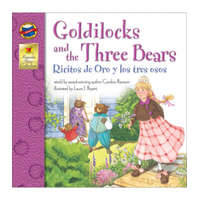 Goldilocks and the Three Bears/Ricitos De Oro Y Los Tres Oso – Candice Ransom