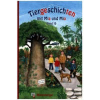 Tiergeschichten mit Mia und Mio - Band 10 – Bettina Erdmann,Ingrid Hecht