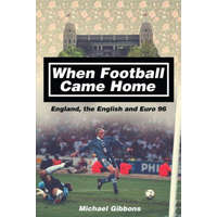 When Football Came Home – Michael Gibbons