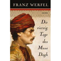  Die vierzig Tage des Musa Dagh – Franz Werfel