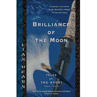  Brilliance of the Moon – Lian Hearn