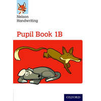  Nelson Handwriting: Year 1/Primary 2: Pupil Book 1B – Anita Warwick