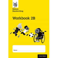  Nelson Handwriting: Year 2/Primary 3: Workbook 2B (pack of 10) – Anita Warwick