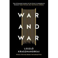  War and War – L?szl? Krasznahorkai